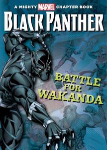 Black Panther: The Battle for Wakanda di Brandon T. Snider edito da CHAPTER BOOKS