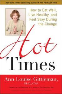 Hot Times di Ann Louise Gittleman edito da Avery Publishing Group Inc.,u.s.