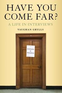 Have You Come Far? di Vaughan Grylls edito da Bitter Lemon Press