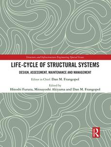 Life-cycle Of Structural Systems edito da Taylor & Francis Ltd