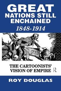 Great Nations Still Enchained di Roy Douglas edito da Taylor & Francis Ltd