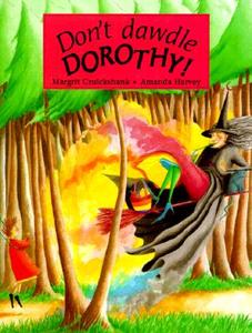 Don't Dawdle Dorothy di Margrit Cruickshank edito da ACC Distribution