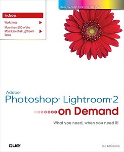 Adobe Photoshop Lightroom 2 On Demand di Ted Locascio edito da Pearson Education (us)