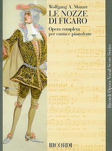 Le Nozze Di Figaro: Opera Completa Per Canto E Pianoforte edito da RICORDI
