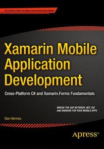 Xamarin Mobile Application Development di Daniel Hermes edito da APRESS L.P.