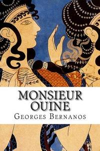 Monsieur Ouine di Georges Bernanos edito da Createspace