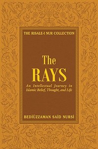 The Rays di Bediuzzaman Said Nursi edito da Tughra Books