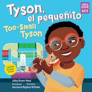 Tyson, El Pequeñito / Too-Small Tyson di Janay Brown-Wood edito da CHARLESBRIDGE PUB