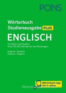 PONS Wörterbuch Studienausgabe Plus Englisch edito da Pons GmbH