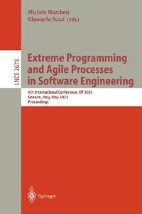 Extreme Programming and Agile Processes in Software Engineering di Michele Marchesi edito da Springer Berlin Heidelberg