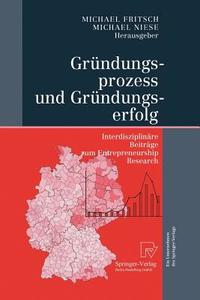 Gründungsprozess und Gründungserfolg edito da Physica-Verlag HD