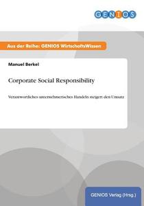 Corporate Social Responsibility di Manuel Berkel edito da GBI-Genios Verlag