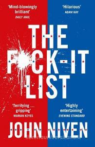 The F*ck-it List di John Niven edito da Random House UK Ltd
