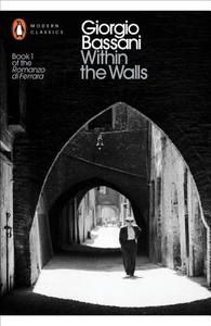 Within the Walls di Giorgio Bassani edito da Penguin Books Ltd