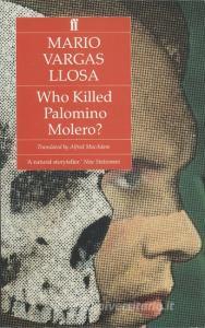 Who Killed Palomino Molero? di Mario Vargas Llosa edito da Faber & Faber
