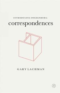 Introducing Swedenborg: Correspondences: Correspondences di Gary Lachman edito da SWEDENBORG FOUND