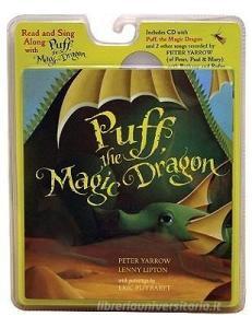 Puff, the Magic Dragon [With CD (Audio)] di Peter Yarrow, Lenny Lipton edito da STERLING PUB