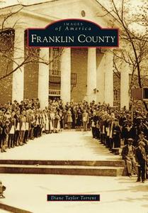 Franklin County di Diane Taylor Torrent edito da ARCADIA PUB (SC)