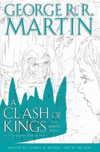 A Clash Of Kings: Graphic Novel, Volume Three di George R.R. Martin edito da HarperCollins Publishers