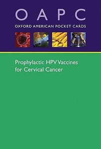 Prophylactic Hpv Vaccines For Cervical C di #Stern,  Peter L.; Kit edito da Oxford Higher Education