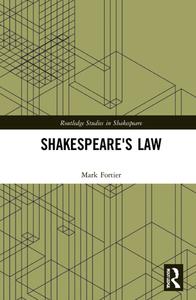 Shakespeare's Law di Mark Fortier edito da Taylor & Francis Ltd