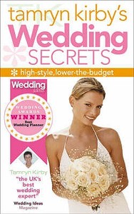 Tamryn Kirby's Wedding Secrets di Tamryn Kirby edito da W Foulsham & Co Ltd