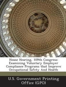 House Hearing, 109th Congress edito da Bibliogov