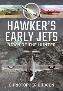 Hawker's Early Jets di Budgen edito da Pen & Sword Books Ltd