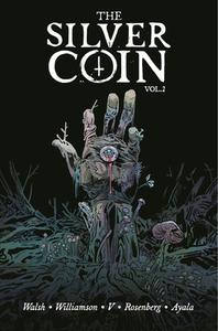 The Silver Coin, Volume 2 di Josh Williamson, Ram V, Matthew Rosenberg, Vita Ayala edito da Image Comics