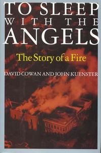 To Sleep with the Angels di David Cowan edito da Ivan R. Dee Publisher