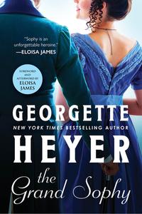 The Grand Sophy di Georgette Heyer edito da SOURCEBOOKS CASABLANCA