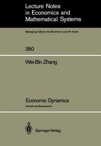 Economic Dynamics di Wei-Bin Zhang edito da Springer Berlin Heidelberg