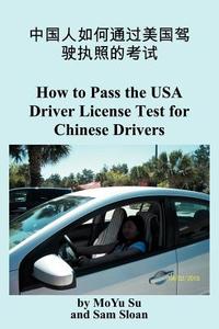 Chinese People How American Driver's License Exam di Moyu Su edito da Ishi Press