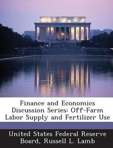 Finance And Economics Discussion Series di Russell L Lamb edito da Bibliogov