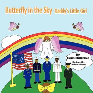 Butterfly in the Sky di Sugin Musgrave edito da AuthorHouse