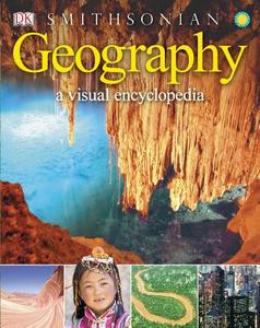 Geography: A Visual Encyclopedia di Dk edito da DK PUB