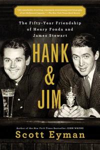 Hank and Jim di Scott Eyman edito da Simon & Schuster