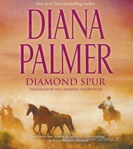 Diamond Spur di Diana Palmer edito da Harlequin Audio