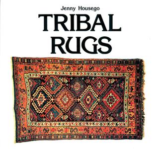 Tribal Rugs di Jenny Housego edito da INTERLINK PUB GROUP INC