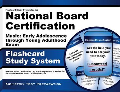 Flashcard Study System for the National Board Certification Music Early Adolescence Through Young Adulthood Exam: National Board Certification Test Pr di National Board Certification Exam Secret edito da Mometrix Media LLC