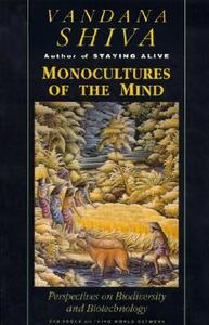 Monocultures of the Mind di Vandana Shiva edito da Zed Books Ltd
