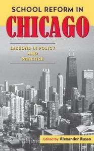 School Reform In Chicago edito da Harvard Educational Publishing Group