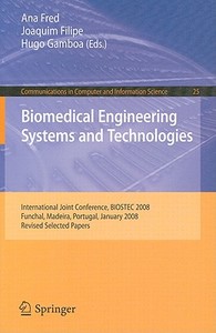 Biomedical Engineering Systems And Technologies edito da Springer-verlag Berlin And Heidelberg Gmbh & Co. Kg