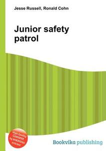 Junior Safety Patrol edito da Book On Demand Ltd.