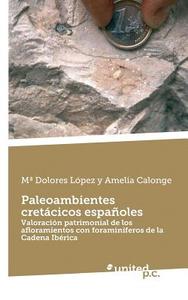Paleoambientes Cretacicos Espanoles di M. edito da BOD THIRD PARTY TITLES
