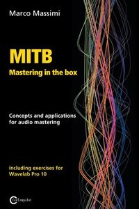 Mitb Mastering In The Box di Massimi Marco Massimi edito da Contemponet
