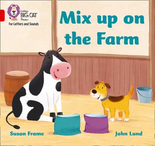 Mix Up At The Farm di Susan Frame edito da Harpercollins Publishers