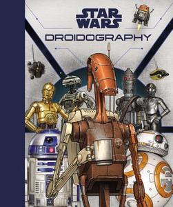 Star Wars: Droidography di Marc Sumerak edito da HARPER FESTIVAL