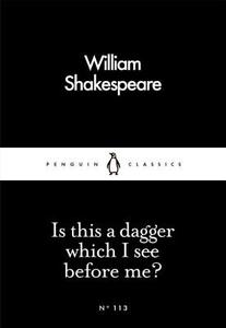 Is This A Dagger Which I See Before Me? di William Shakespeare edito da Penguin Books Ltd