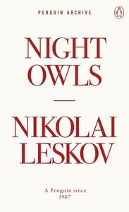Night Owls di Nikolai Leskov edito da Penguin Books Ltd